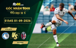 fb88-soi-keo-tran-dau-Atalanta-vs-Bologna-01-09-2026