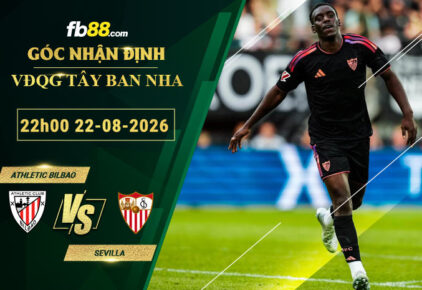 fb88-soi-keo-tran-dau-Athletic-Bilbao-vs-Sevilla-22-08-2026