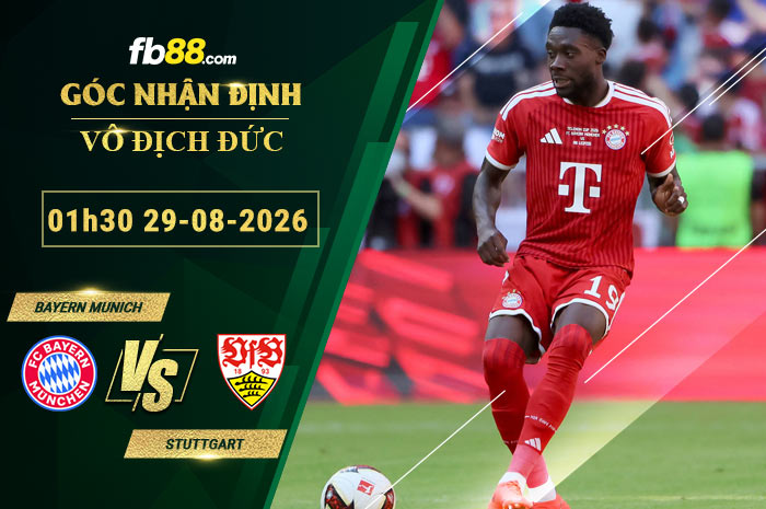 fb88-soi-keo-tran-dau-Bayern-Munich-vs-Stuttgart-29-08-2026