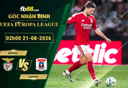 fb88-soi-keo-tran-dau-Benfica-vs-Aarhus-21-08-2026