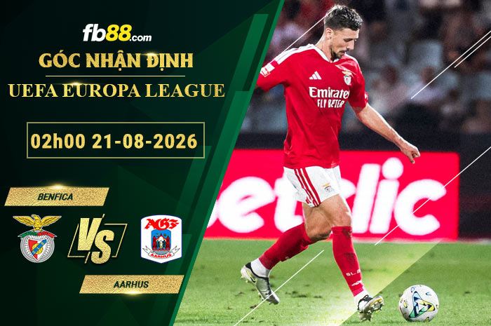 fb88-soi-keo-tran-dau-Benfica-vs-Aarhus-21-08-2026
