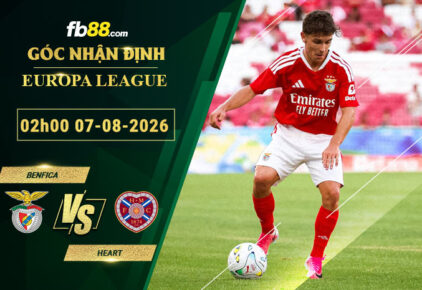 fb88-soi-keo-tran-dau-Benfica-vs-Heart-07-08-2026