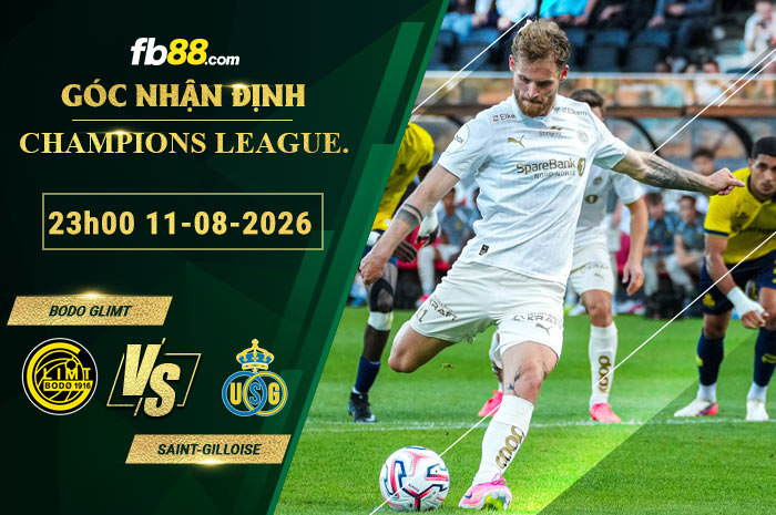 fb88-soi-keo-tran-dau-Bodo-Glimt-vs-Saint-Gilloise-11-08-2026