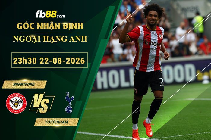 fb88-soi-keo-tran-dau-Brentford-vs-Tottenham-22-08-2026
