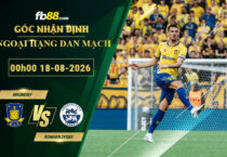 fb88-soi-keo-tran-dau-Brondby-vs-Sonderjyske-18-08-2026