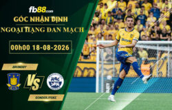 fb88-soi-keo-tran-dau-Brondby-vs-Sonderjyske-18-08-2026