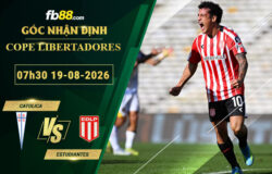 fb88-soi-keo-tran-dau-Catolica-vs-Estudiantes-19-08-2026