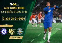 fb88-soi-keo-tran-dau-Chelsea-vs-Luton-Town-28-08-2026