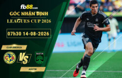 fb88-soi-keo-tran-dau-Club-America-vs-Austin-14-08-2026