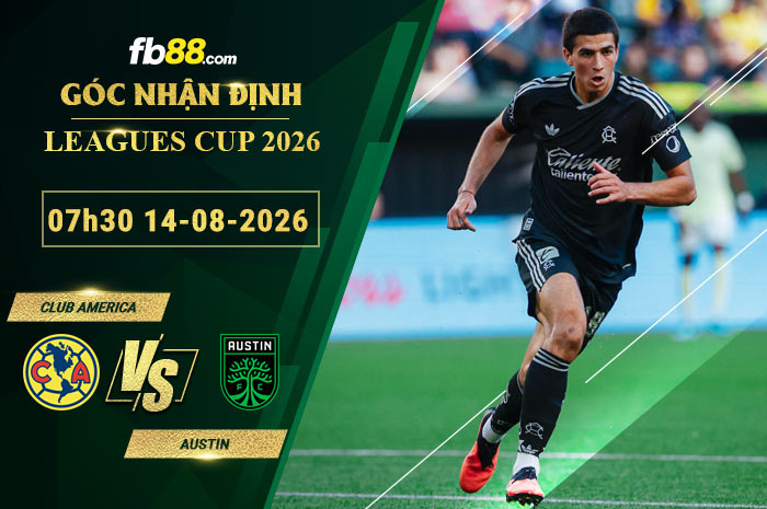 fb88-soi-keo-tran-dau-Club-America-vs-Austin-14-08-2026