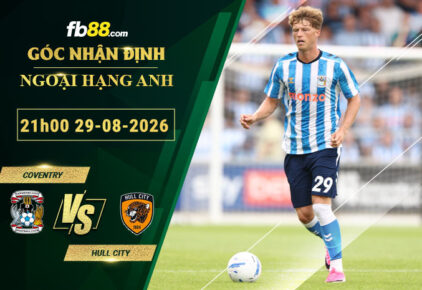 fb88-soi-keo-tran-dau-Coventry-vs-Hull-City-29-08-2026