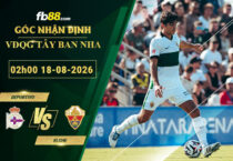 fb88-soi-keo-tran-dau-Deportivo-vs-Elche-18-08-2026