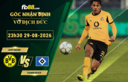 fb88-soi-keo-tran-dau-Dortmund-vs-Hamburger-29-08-2026
