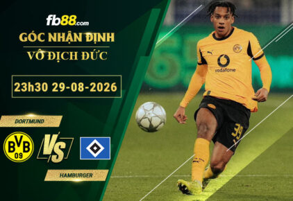fb88-soi-keo-tran-dau-Dortmund-vs-Hamburger-29-08-2026