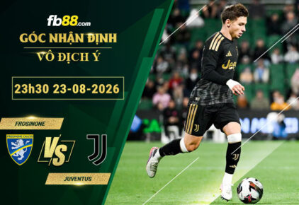 fb88-soi-keo-tran-dau-Frosinone-vs-Juventus-23-08-2026