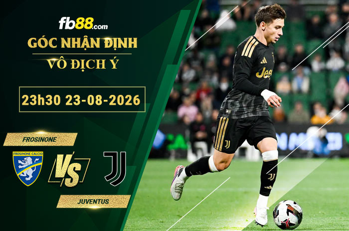 fb88-soi-keo-tran-dau-Frosinone-vs-Juventus-23-08-2026