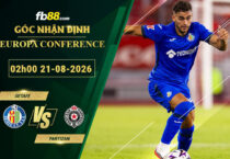 fb88-soi-keo-tran-dau-Getafe-vs-Partizan-21-08-2026