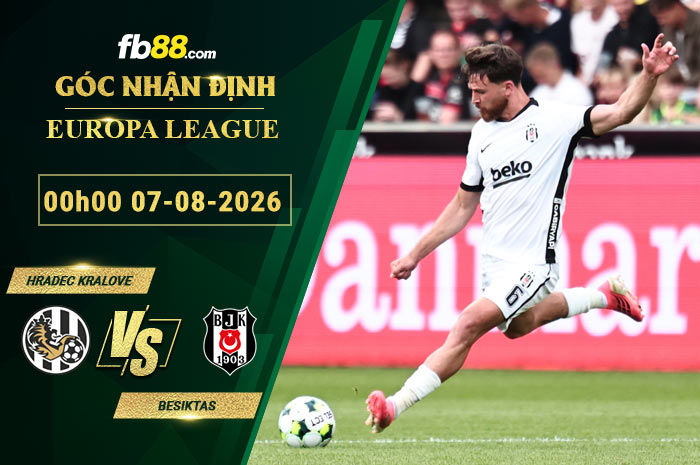 fb88-soi-keo-tran-dau-Hradec-Kralove-vs-Besiktas-07-08-2026