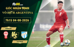 fb88-soi-keo-tran-dau-Huracan-vs-Tucuman-04-08-2026