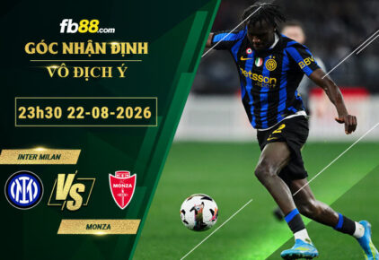 fb88-soi-keo-tran-dau-Inter-Milan-vs-Monza-22-08-2026
