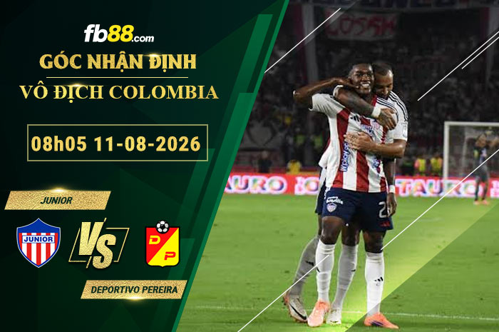 fb88-soi-keo-tran-dau-Junior-vs-Deportivo-Pereira-11-08-2026