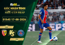 fb88-soi-keo-tran-dau-Lens-vs-PSG-17-08-2026