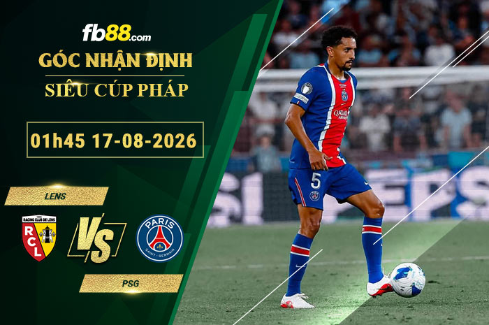 fb88-soi-keo-tran-dau-Lens-vs-PSG-17-08-2026