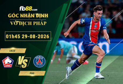 fb88-soi-keo-tran-dau-Lille-vs-PSG-29-08-2026