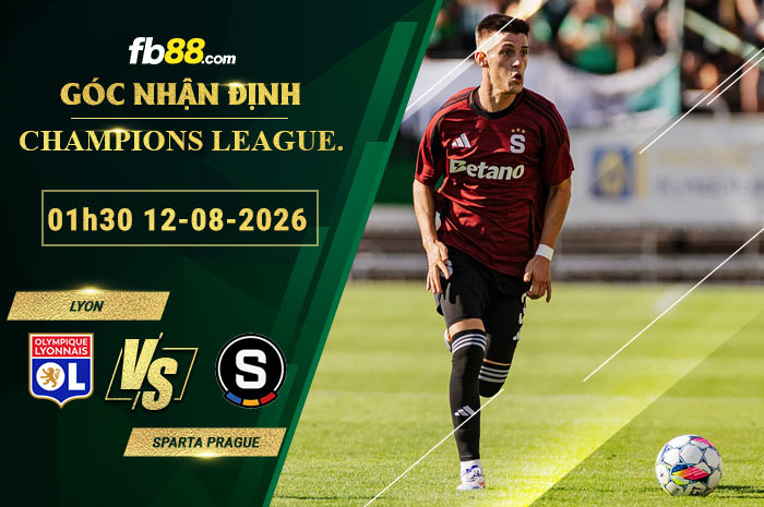 fb88-soi-keo-tran-dau-Lyon-vs-Sparta-Prague-12-08-2026