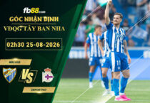 fb88-soi-keo-tran-dau-Malaga-vs-Deportivo-25-08-2026