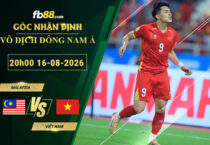 fb88-soi-keo-tran-dau-Malaysia-vs-Viet-Nam-16-08-2026