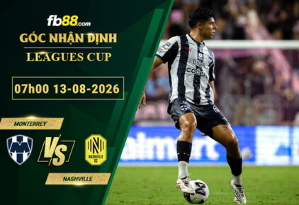 fb88-soi-keo-tran-dau-Monterrey-vs-Nashville-13-08-2026