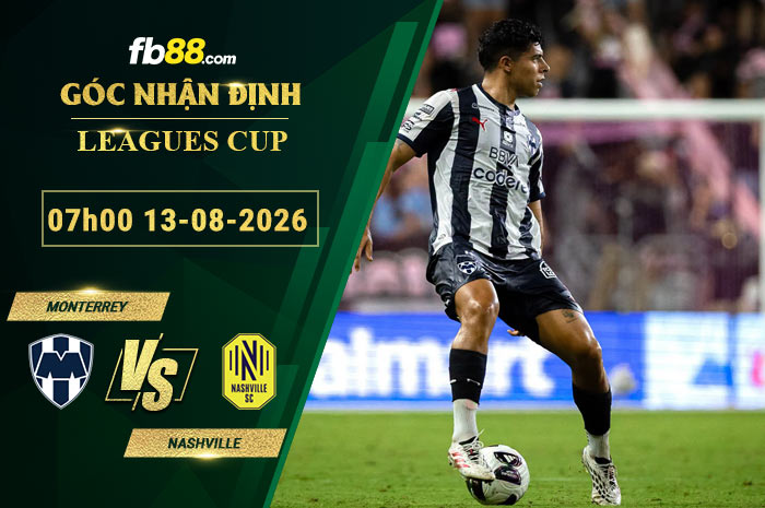 fb88-soi-keo-tran-dau-Monterrey-vs-Nashville-13-08-2026