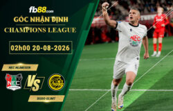 fb88-bang-keo-tran-dau-NEC-Nijmegen-vs-Bodo-Glimt-20-08-2026