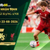 fb88-soi-keo-tran-dau-Newcastle-vs-Liverpool-23-08-2026