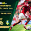 fb88-soi-keo-tran-dau-Nottingham-Forest-vs-Leeds-26-08-2026