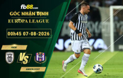 fb88-bang-keo-tran-dau-PAOK-vs-Anderlecht-07-08-2026