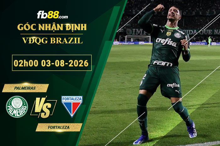 fb88-soi-keo-tran-dau-Palmeiras-vs-Fortaleza-03-08-2026