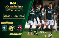 fb88-soi-keo-tran-dau-Plymouth-vs-Exeter-City-11-08-2026