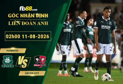 fb88-soi-keo-tran-dau-Plymouth-vs-Exeter-City-11-08-2026