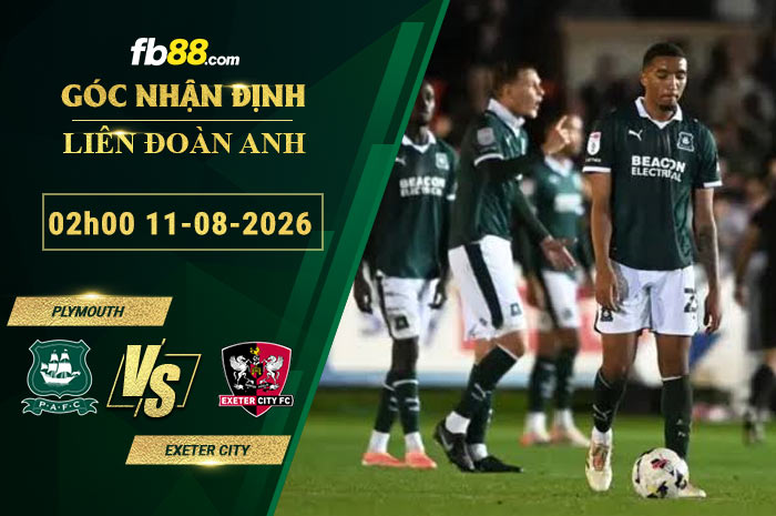 fb88-soi-keo-tran-dau-Plymouth-vs-Exeter-City-11-08-2026