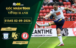 fb88-soi-keo-tran-dau-Preston-vs-Bristol-City-02-09-2026
