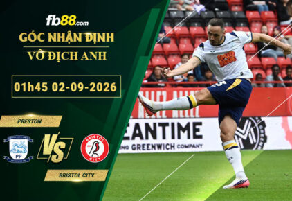 fb88-soi-keo-tran-dau-Preston-vs-Bristol-City-02-09-2026