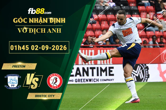 fb88-soi-keo-tran-dau-Preston-vs-Bristol-City-02-09-2026