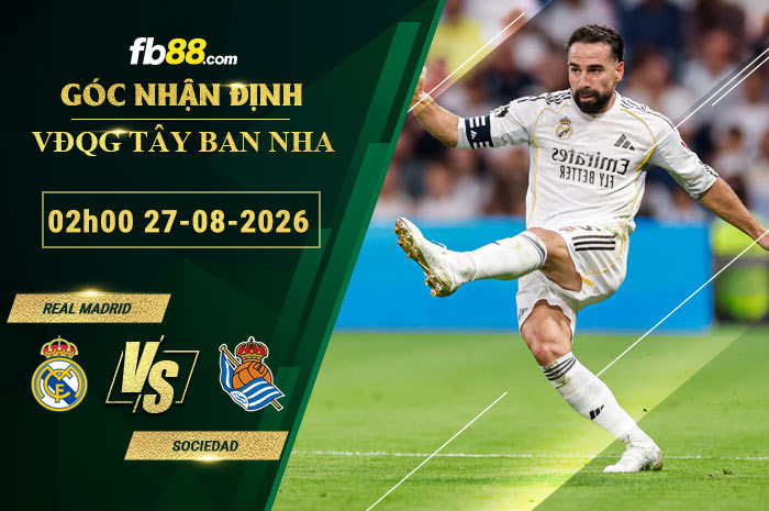 fb88-soi-keo-tran-dau-Real-Madrid-vs-Sociedad-27-08-2026