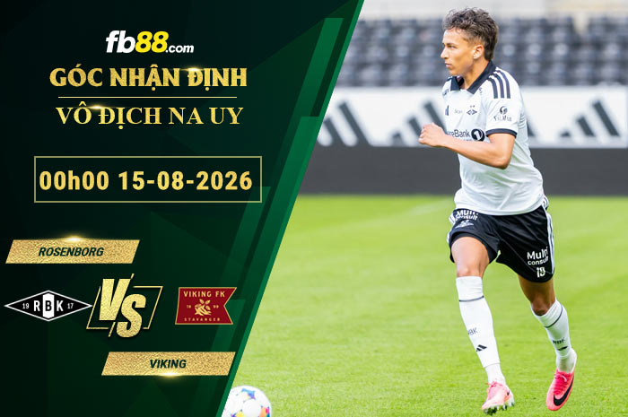 fb88-soi-keo-tran-dau-Rosenborg-vs-Viking-15-08-2026