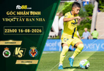 fb88-soi-keo-tran-dau-Santander-vs-Villarreal-16-08-2026