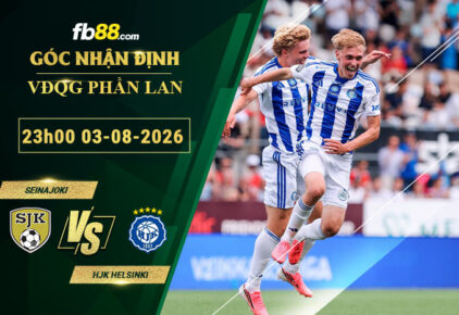 fb88-soi-keo-tran-dau-Seinajoki-vs-HJK-Helsinki-03-08-2026