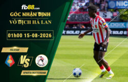 fb88-soi-keo-tran-dau-Telstar-vs-Sparta-Rotterdam-15-08-2026