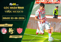 fb88-soi-keo-tran-dau-Toluca-vs-Club-Necaxa-03-08-2026